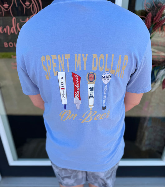 Mad Hatter Spent My Dollar On Beer Tee