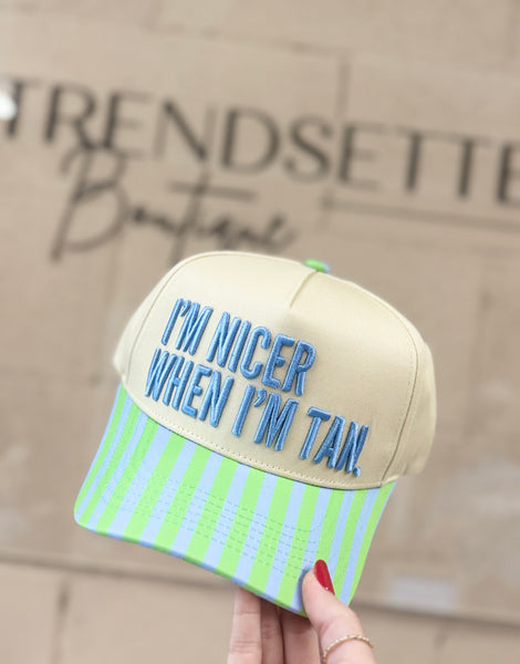 I’m Nicer When I’m Tan Trucker Hat