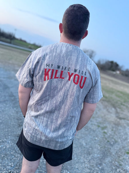 Mad Hatter Camo My Wife Will Kill You Tee