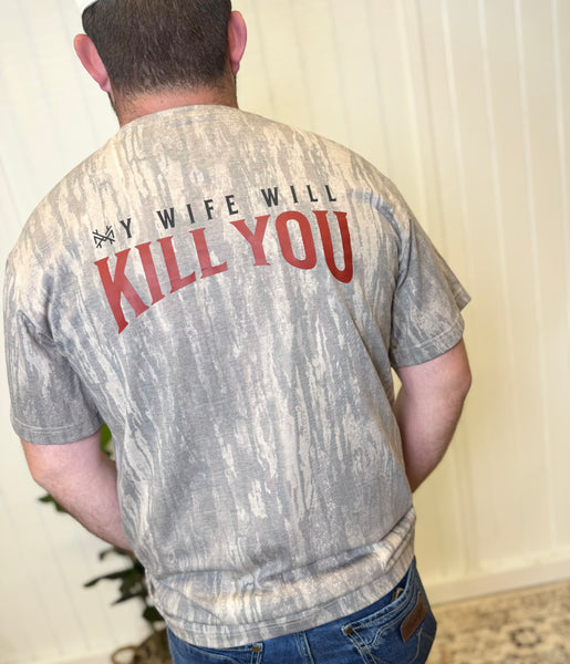 Mad Hatter Camo My Wife Will Kill You Tee